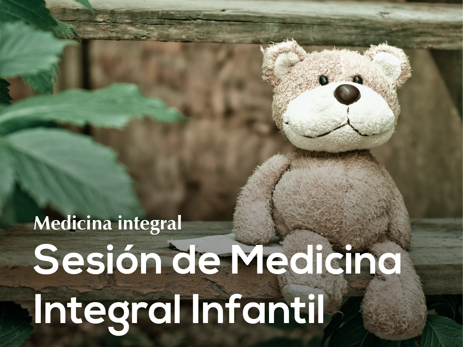 04. Sesión de Medicina Integral Infantil ♾️ ✨